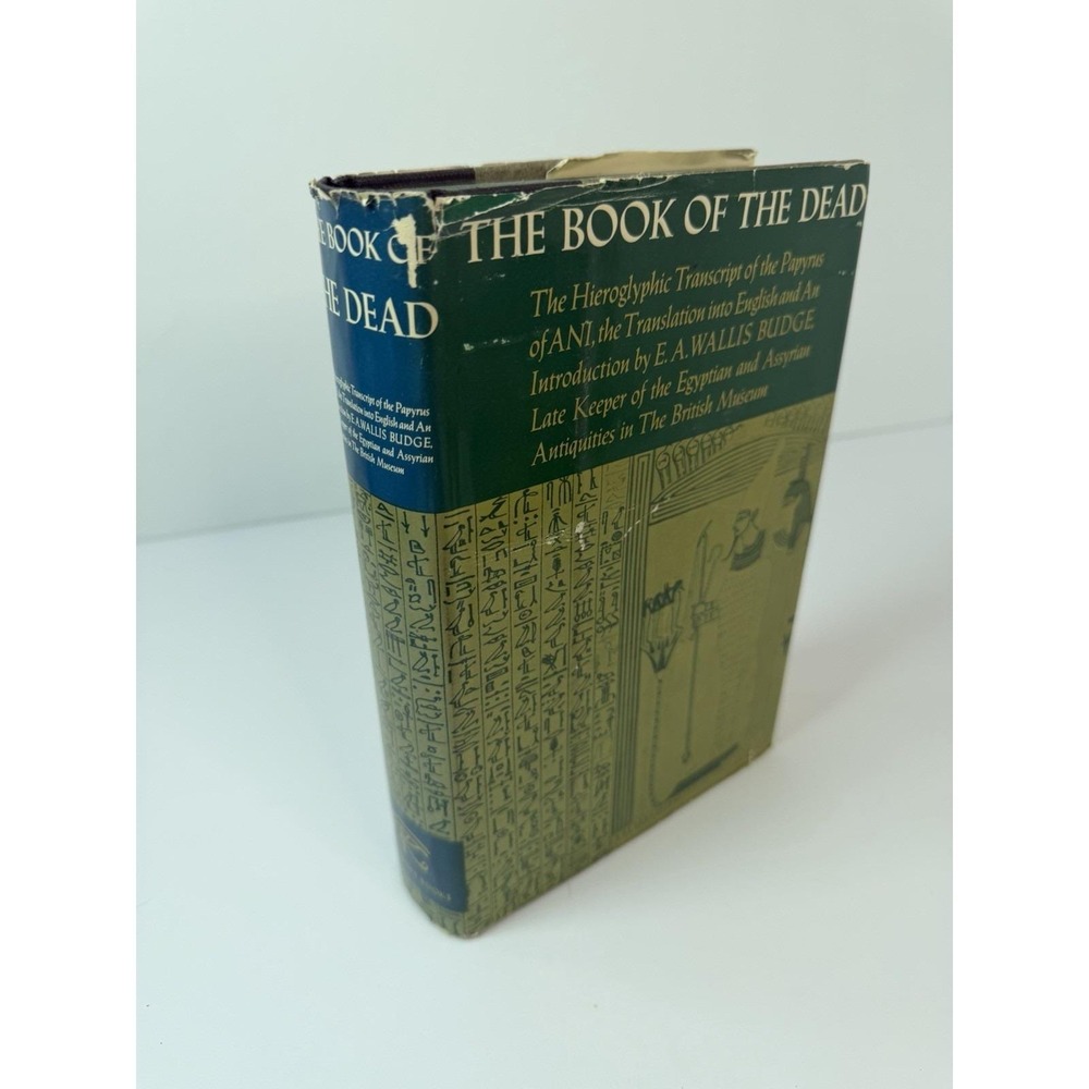 The Book of the Dead E. A. Wallis Budge University Books 1960 First Printing